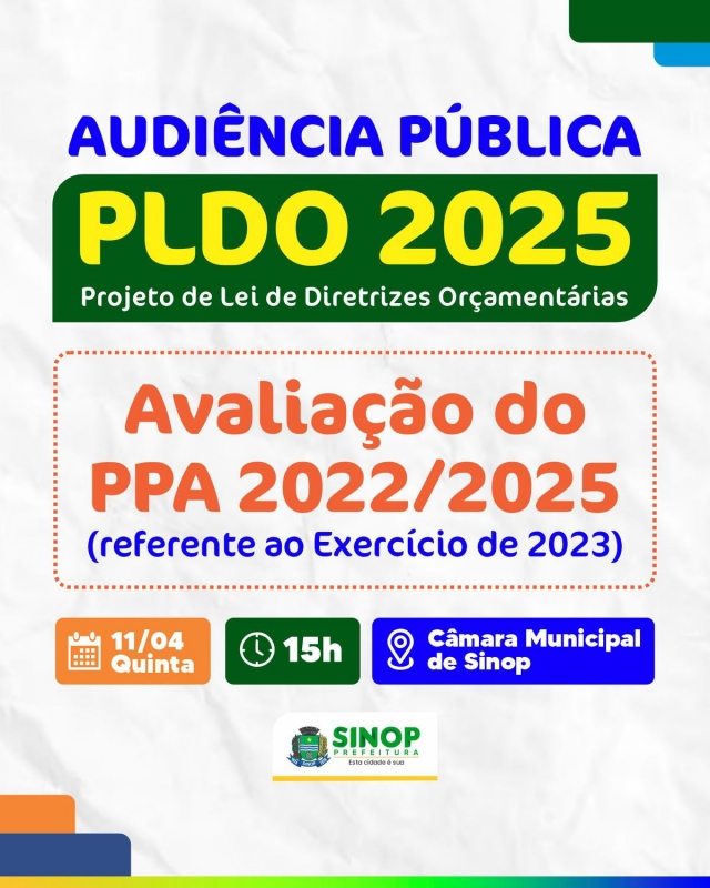 Audiência Pública apresenta LDO 2025 e avaliação do PPA nesta-quinta (11)