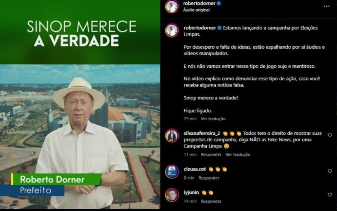 ELEIÇÕES LIMPAS Roberto Dorner lança campanha para combater fake news em Sinop