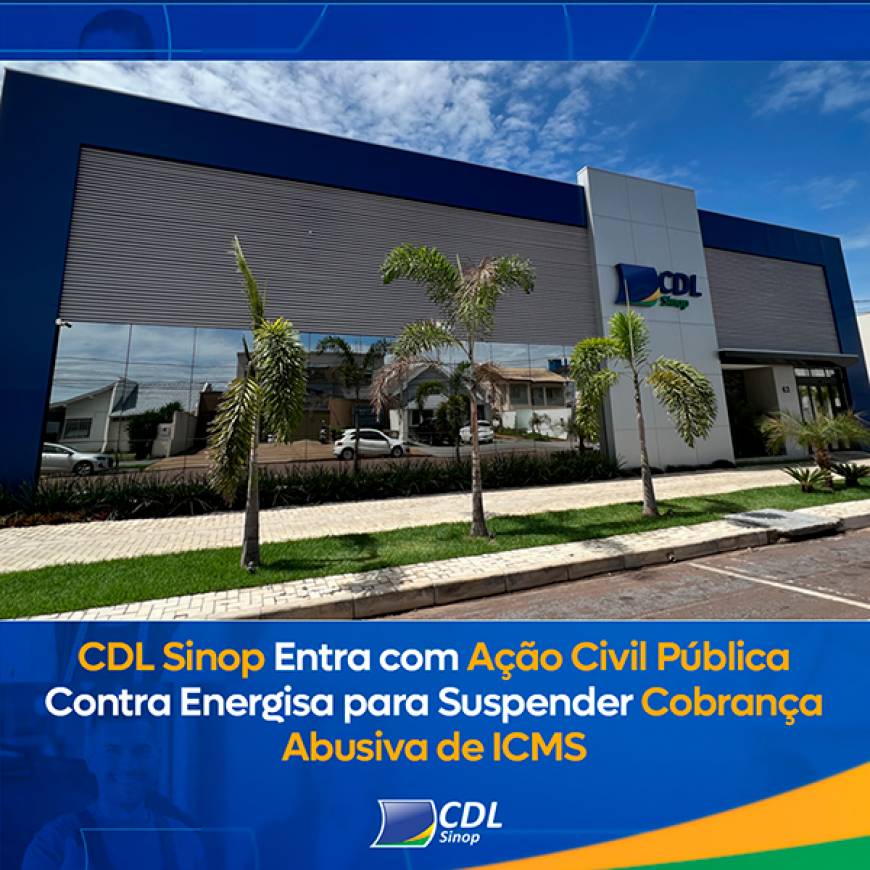 CDL Sinop Entra com Ação Civil Pública Contra Energisa