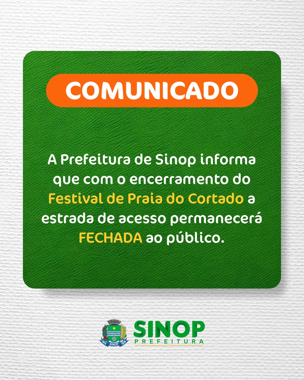 Praia do Cortado não terá acesso ao público após encerramento do aniversário de Sinop