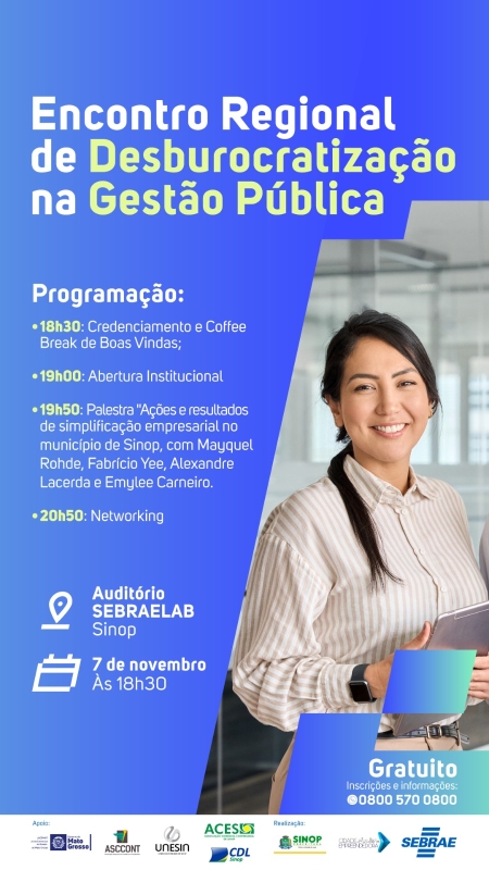 Encontro Regional de Desburocratização na Gestão Pública será nesta quinta(07) em Sinop