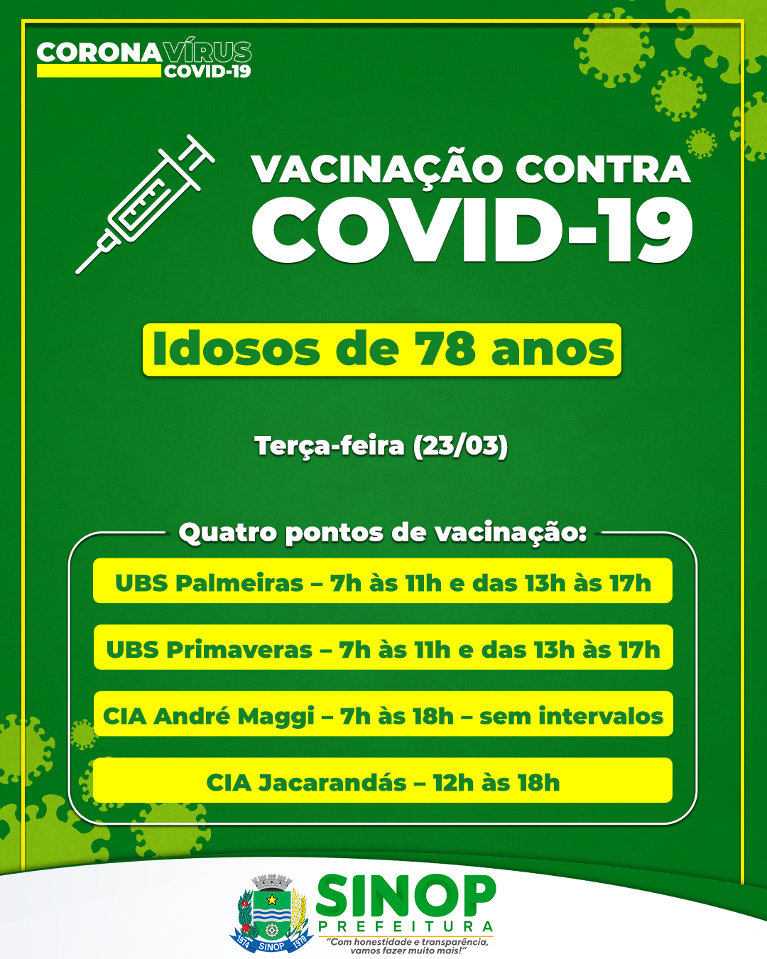 Vacinação contra Covid continua para idosos com 78 anos nessa terça