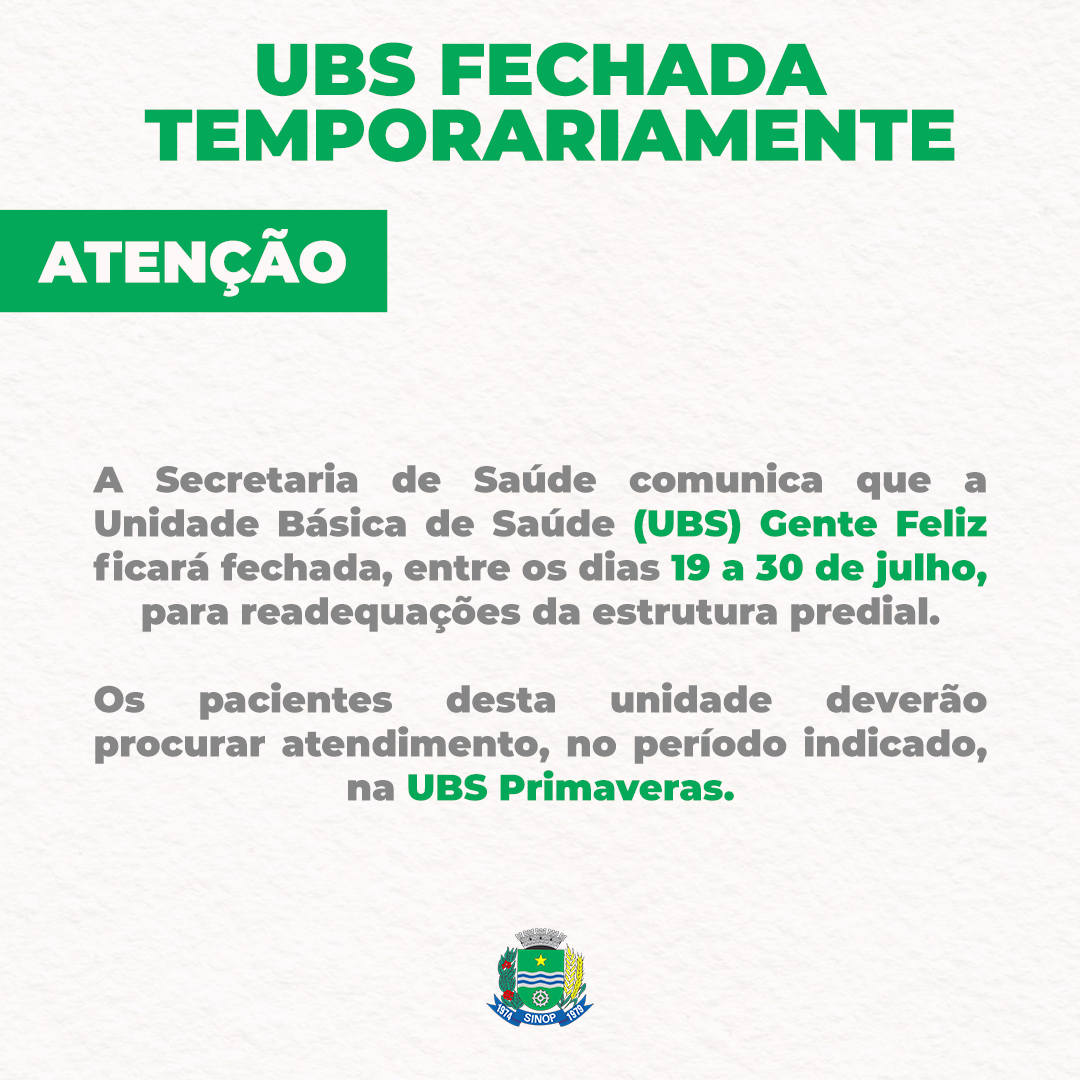 UBS Gente Feliz fecha temporariamente para reformas