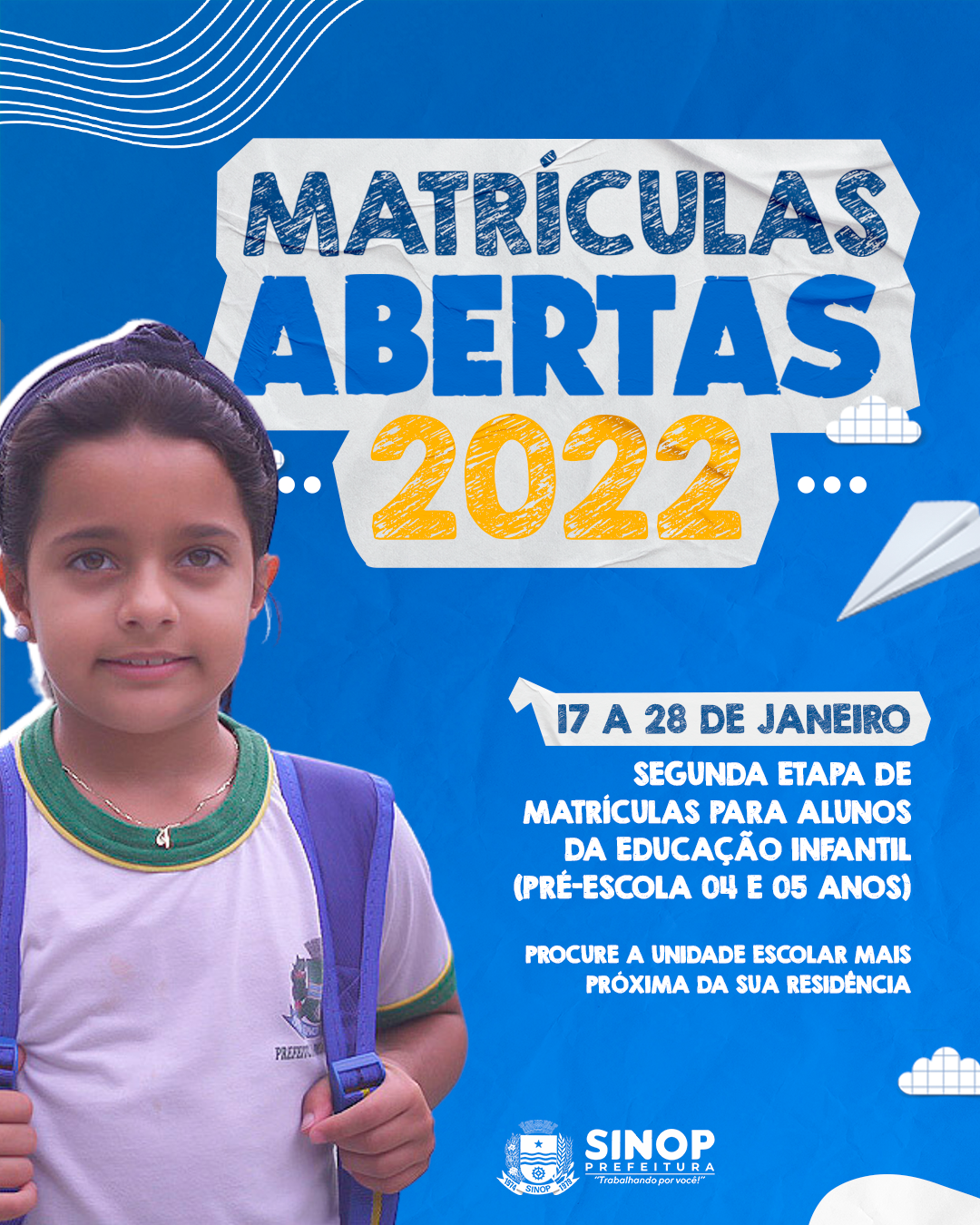 Iniciou hoje as matrículas da pré-escola na rede municipal de educação de Sinop