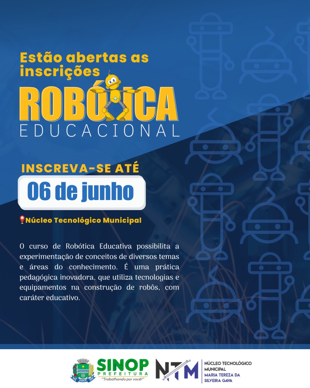 Inscrições abertas para novas turmas do curso de Robótica Educativa