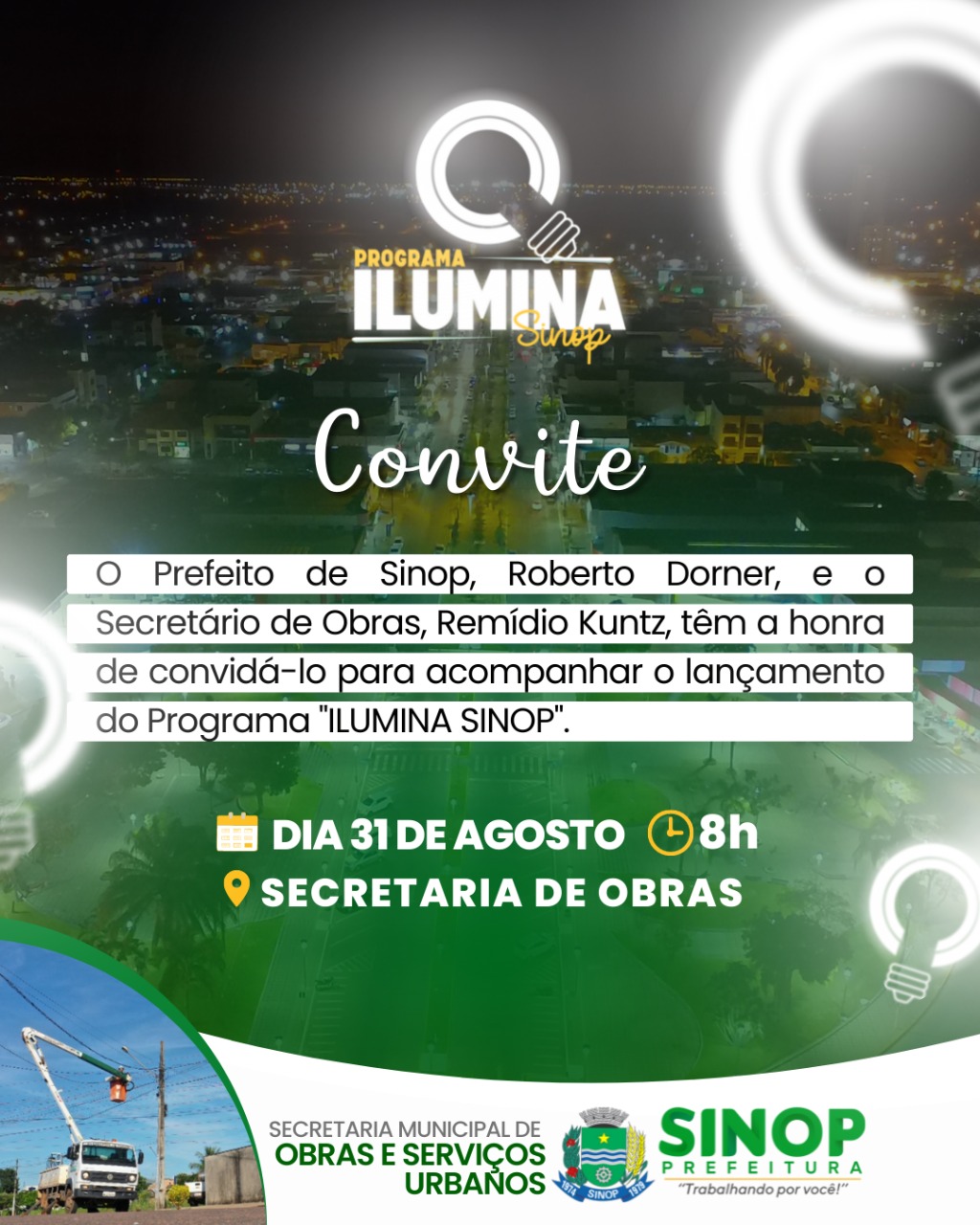 Prefeito lança amanhã programa Ilumina Sinop que prevê substituir até 28 mil luminárias por LED