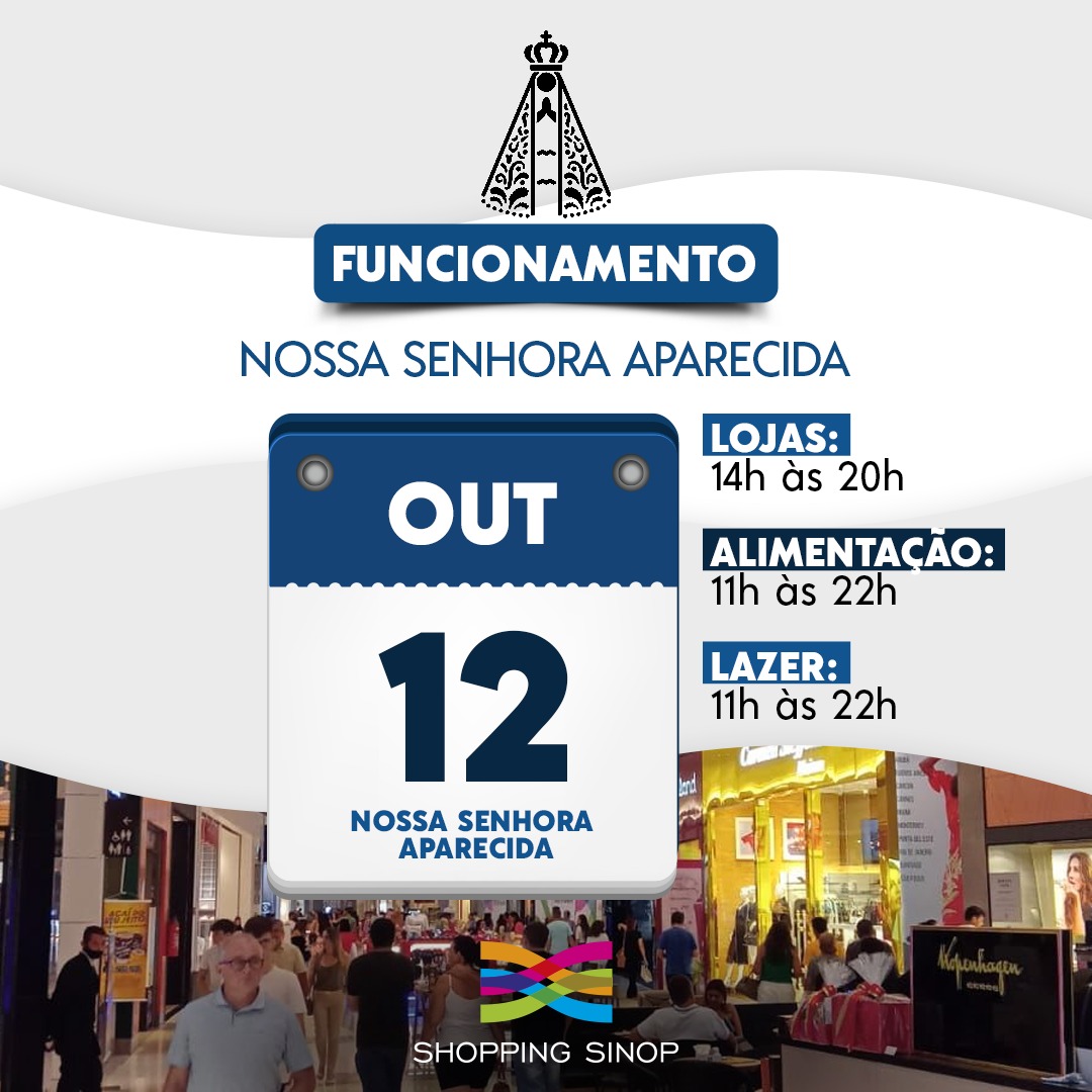 Shopping Sinop terá horário de atendimento especial no feriado desta quarta-feira 