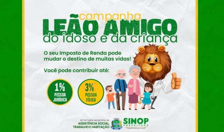 Prefeitura de Sinop reforça campanha de doação do IR para beneficiar fundos municipais da infância, adolescência e do idoso