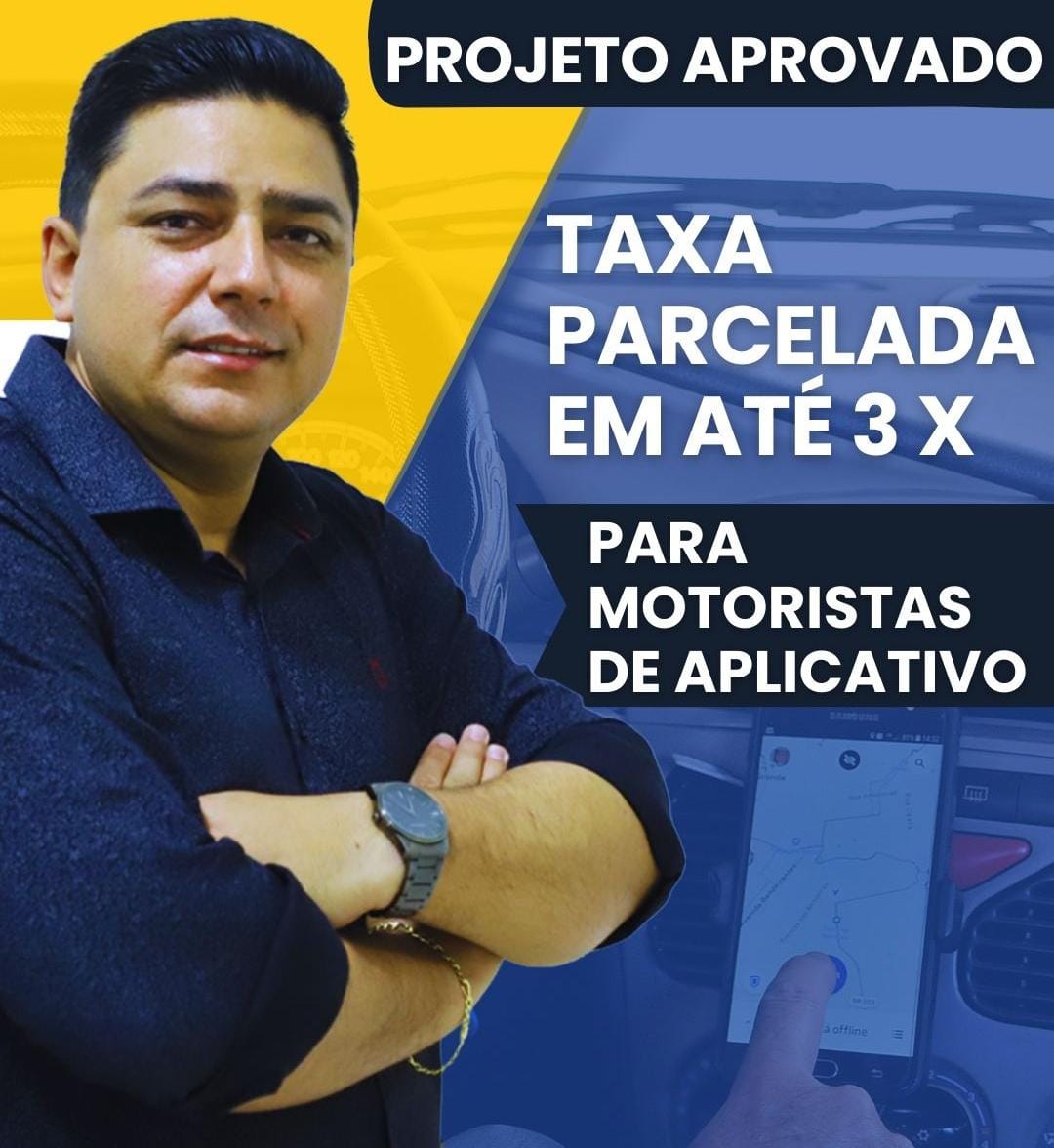 Projeto do vereador Célio Garcia garante mais condições para motoristas de aplicativo e taxa anual poderá ser parcelada em 3 vezes 